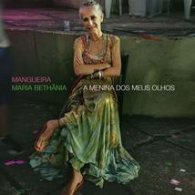Mangueira: A Menina Dos Meus Olhos [Audio CD] Maria Bethania - £27.68 GBP