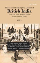 Historical and Descriptive Account of British India: From the Most R [Hardcover] - £36.84 GBP