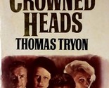 Crowned Heads by Thomas Tryon / 1981 Fawcett Paperback Historical - $1.13