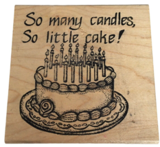 Touche Rubber Stamp So Many Candles So Little Cake Birthday Card Humor F... - $7.99