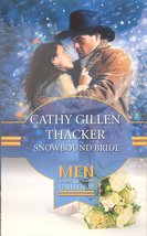 Snowbound Bride, Men in Uniform [Mass Market Paperback] Cathy Gillen Thacker - £2.30 GBP
