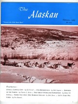 The ALASKAN Magazine February 1959 Covers the 49th State Juneau Harold Gillam - £22.07 GBP