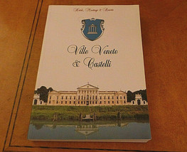 Ville Venete &amp; Castelli; Hotels, Meetings &amp; Resorts 13th Ed English &amp; It... - £15.97 GBP