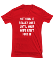 Funny TShirt Nothing Is Really Lost Red-V-Tee  - £18.09 GBP