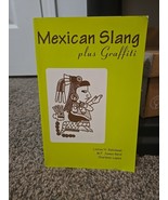 Mexican Slang Plus Graffiti by Elizabeth Reid (2003, Trade Paperback) - €10,42 EUR