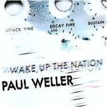 Paul Weller : Wake Up the Nation CD (2010) Pre-Owned - £11.95 GBP