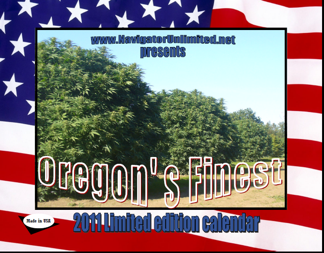 Oregons Finest 2011 Medical Marijuana Calendar - $0.01