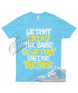 GRIND Shirt for Dunk High Blue Chill White Amarillo UNC Vapormax Univers... - £20.17 GBP+