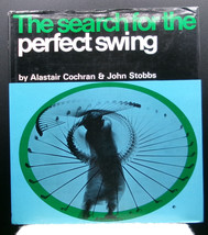 Alastair Cochran &amp; John Stobbs The Search For The Perfect Swing Golf Hardcover - £23.55 GBP