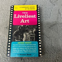 The Liveliest Art A Panoramic History of the Movies Paperback Book Arthur Knight - £9.59 GBP