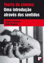 Teoria do Cinema. Uma Introdução Através dos Sentidos [Paperback] Thomas Elsaess - £34.00 GBP