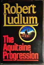 Signed 1st Edition! The Aquitaine Progression by Robert Ludlum (1984, Ha... - £58.99 GBP