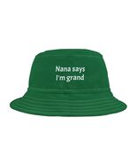 Irish Nana Says I&#39;m Fine Bucket Hat, Funny Gift Grandma Grandchild Menta... - $27.99