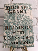 Readings in the Classical Historians by Michael Grant (1992, Hardcover) - £10.21 GBP