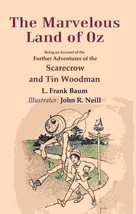 The Marvelous Land of Oz: Being an Account of the Further Adventures [Hardcover] - £26.64 GBP