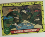 Teenage Mutant Ninja Turtles Trading Card #88 Savoring Their Reward - £1.54 GBP