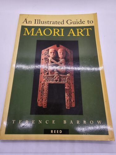 An Illustrated Guide to Maori Art by Barrow, Terence Paperback Book New ... - $8.90