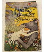 ANGELA CARTER.  The Bloody Chamber and Other Adult Tales. 1979  1st Amer... - £78.83 GBP