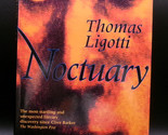 Thomas Ligotti NOCTUARY First U.S. edition 1994 Short Story and Essay Co... - $76.50