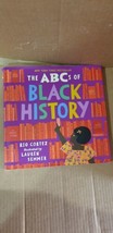 Black History &#39;The ABCs of Black History&#39; HARDCOVER; Paper Cover Teard  - £3.98 GBP