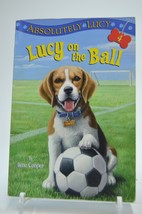 Absolutley Lucy Lucy On The Ball Book 4 By Ilene Cooper - £3.19 GBP