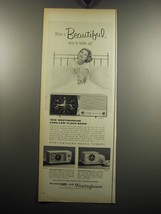 1957 Westinghouse Clock-Radio Ad - 640T5, 572T4, 583T5 - £14.78 GBP