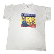 90s Rosie Riveter T-Shirt &quot;A Women&#39;s Place is in Her Union&quot; USA Union Pride - $15.79