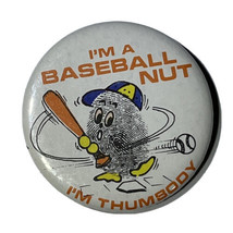Milwaukee Brewers I’m A Baseball Nut I’m Thumbody MLB Baseball Pinback B... - £7.82 GBP