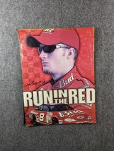 Nascar&#39;s Dale Earnhardt Jr. &quot;Run In The Red&quot; Budweiser 27&quot; x 19&quot; Poster - £7.83 GBP