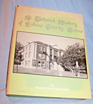 Pictorial History of Sabine County, TX-Vol. 2-HB w/dj- McDaniel-1996-298 pgs - £52.11 GBP