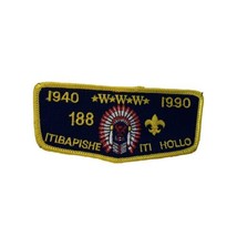 Boy Scout OA 188 Itibapishe Iti Hollo 1940-1990 Flap - £12.89 GBP