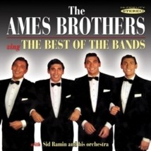 The Ames Brothers Sing The Best Of The Bands - Cd - £15.35 GBP