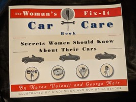 Woman&#39;s Fix It Car Care Book: Secrets Women Should By Karen Valenti - £14.78 GBP