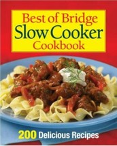 Best of Bridge Slow Cooker Cookbook - $15.54
