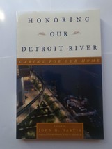 Honoring Our Detroit River: Caring for Our Home [Paperback] George L. Co... - £10.72 GBP