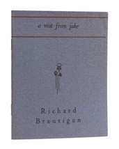 Richard Brautigan A VISIT FROM JAKE  1st Edition 1st Printing - $84.95