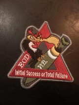 New Eod Initial Success Or Total Failure Rtaf Thai Air Force Patch - £7.95 GBP