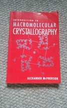 Introduction Macromolecular Crystallography Alexander McPherson Paperback - £15.71 GBP