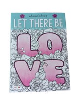 New Bendon Let There Be LOVE Adult Advanced Coloring Book 30 Inspiration Images - £7.89 GBP