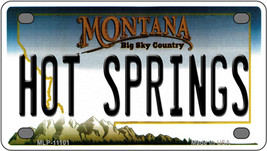 Hot Springs Montana Novelty Mini Metal License Plate Tag - £11.93 GBP