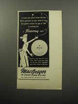 1951 MacGregor Tourney Golf Ball Ad - A Lucky coin won&#39;t break the hex - $18.49