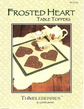 Thimbleberries Frosted Heart Table Toppers Lynette Jensen Pattern Booklet - £6.69 GBP