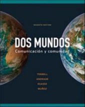 Dos Mundos : Comunicacion y Comunidad by Tracy D Terrell, Magdalena Andrade 2009 - £51.11 GBP
