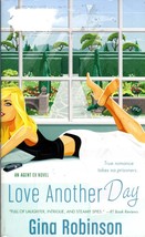 Love Another Day by Gina Robinson / 2014 Romantic Suspense Paperback - £0.89 GBP