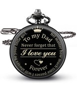 Pocket Watch with Chain &quot;TO My DAD Never Forget that I Love you Forever.... - $40.18