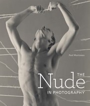 The Nude In Photography - Paul Martineau  (Hardcover) NEW sealed - $30.70 CAD