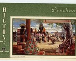Hilton Hotel in Albuquerque New Mexico Luncheon Menu 1955 Coming of the ... - £18.64 GBP