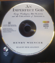 Imperfect God George Washington His Slaves Creation Ameri  Audio Book  6 Discs - £4.35 GBP