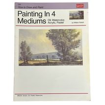 Walter Foster Painting In 4 Mediums Oil Watercolor Acrylic Pastel Pallut... - €8,16 EUR