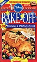 Pillsbury Bake-Off 36th Cooking &amp; Baking Contest Classic Cookbook (Cookbook Pape - £11.85 GBP